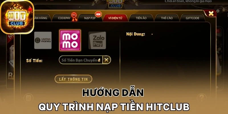 Hướng dẫn quy trình nạp tiền Hitclub